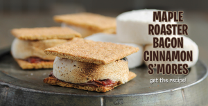 Maple Roaster Bacon S'more